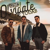Olvídate De Todas - Single - UBC Company