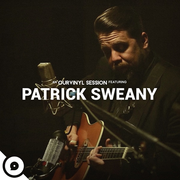 Patrick Sweany  OurVinyl Sessions - Single