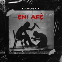 ẸNI AFẸ́ - Single - Labosky