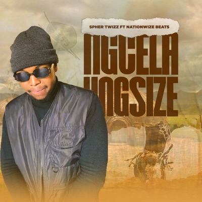 Ngcela Ungsize (feat. Nationwize Beats) - Single