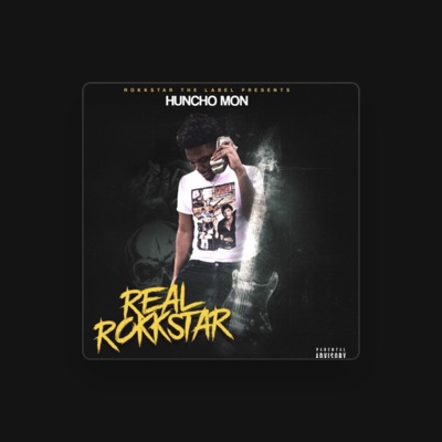 Listen to Huncho Mon, watch music videos, read bio, see tour dates & more!