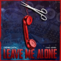 Leave Me Alone (feat. Chad Armes) - Single - Cremro Smith