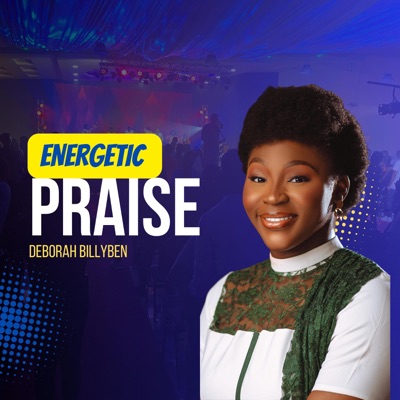 Energetic Praise - EP
