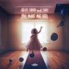 You Make Me Feel (Extended Mix) - Single