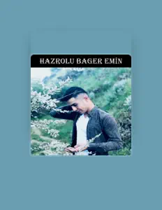 聆聽 Hazrolu Bager Emin、觀看音樂影片、閱讀小傳、查看巡演日期等！