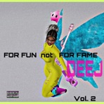 For Fun not For Fame, Vol. 2 - EP