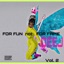For Fun not For Fame, Vol. 2 - EP