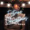 Stream & download Future Christmas (feat. Yalown) - Single