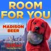 Room For You (Original Song from Clifford The Big Red Dog performed by Madison Beer) - Single artwork