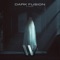 Dark Fusion (Radio Edit) - Vyzer lyrics