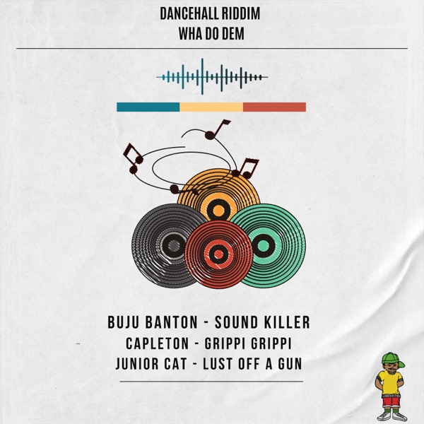 Dancehall Riddim: Wha Do Dem (feat. John John) - Single