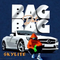 Bag dat Bag - Single - Skylite