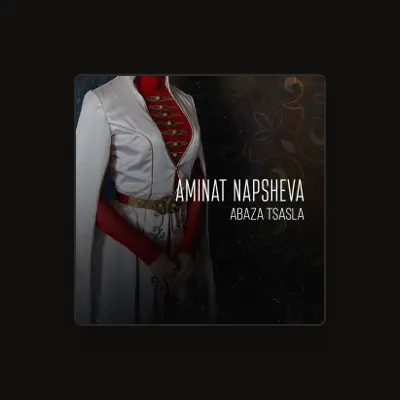 Listen to Аминат Напшева, watch music videos, read bio, see tour dates & more!