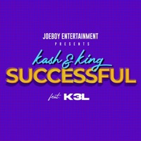Successful (feat. Kel) - Single - Kash and King