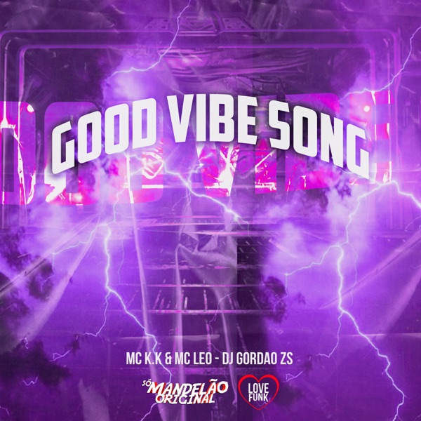 Good Vibe Song