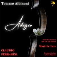 Claudio Ferrarini - Tomaso Albinoni: Oboe Concerto in D Minor, Op. 9 No. 2: II. Adagio