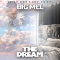The Dream - Single - Big Mel