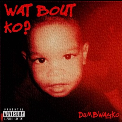 Wat Bout Ko? - EP