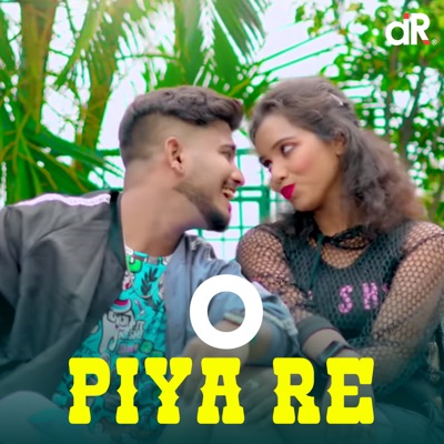 O PIYA RE - Single