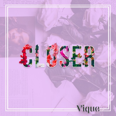 CLOSER - Single