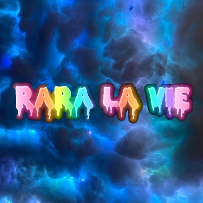 RARA LA VIE (feat. Caye OPT) - Single
