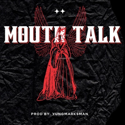 MOUTH TALK (feat. SandmaN 48) - Single