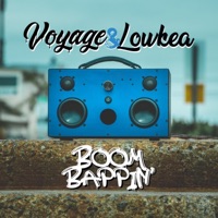Boom Bappin' (feat. Lowkea) - Single - Voyage