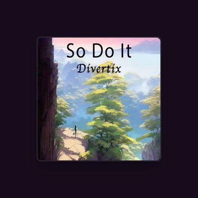 Listen to Divertix, watch music videos, read bio, see tour dates & more!