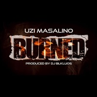BURNED (feat. UZI MASALINO) - Single - DJ Blkluos