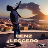 Leggero (feat. Deiv Beat) - Single - Cenz