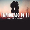 Enamorado De Ti - Single (feat. Dani RnB) - Single