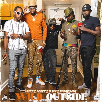 Wild Outside (feat. Virtz, D Tro & Fresh Baby) - Single