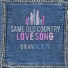 Same Old Country Love Song
