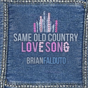Same Old Country Love Song - Single