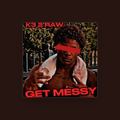 Listen to K3 2raw, watch music videos, read bio, see tour dates & more!