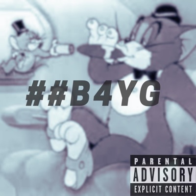 ##B4yg (feat. Muwxpk) - EP