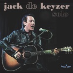 Jack de Keyzer - Baby I'm Gonna Leave You