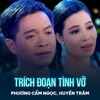 Trích Đoạn Tình Vỡ - EP