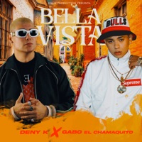 Bella Vista - Single - Deny K & Gabo El Chamaquito