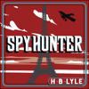 Spy Hunter - HB Lyle