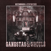 Gangstas & Ghouls - OzzMoses & OonWokk