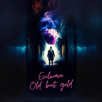 Old But Gold - Single - Evilwave