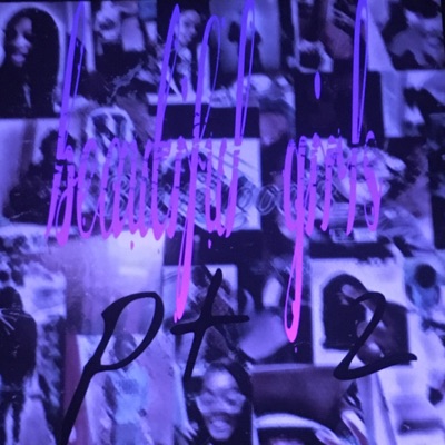 Beautiful girls (Pt 2) [Pt 2] - Single