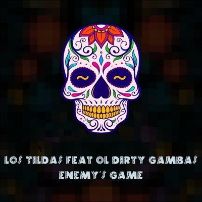 Enemy's Game (feat. Ol'Dirty Gambas) - Single