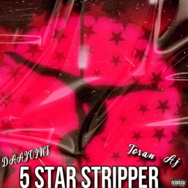 5 Star stripper (feat. Toran Aj) Daajoint