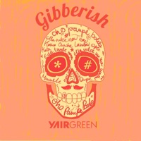 Gibberish (Radio Edit) - Single - Yair Green