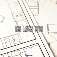 Be Like Me - Single - Luxman
