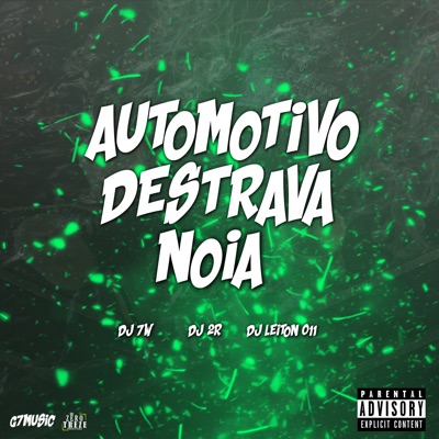 Automotivo Destrava Noia - Single