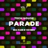 Laurent Brack Break Down Tech House Parade, Vol. 7 (Ibiza Island of Tech House)