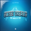 Sweet Dreams (Are Made of This) - Single